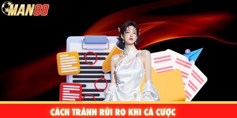 Cách tránh rủi ro khi cá cược